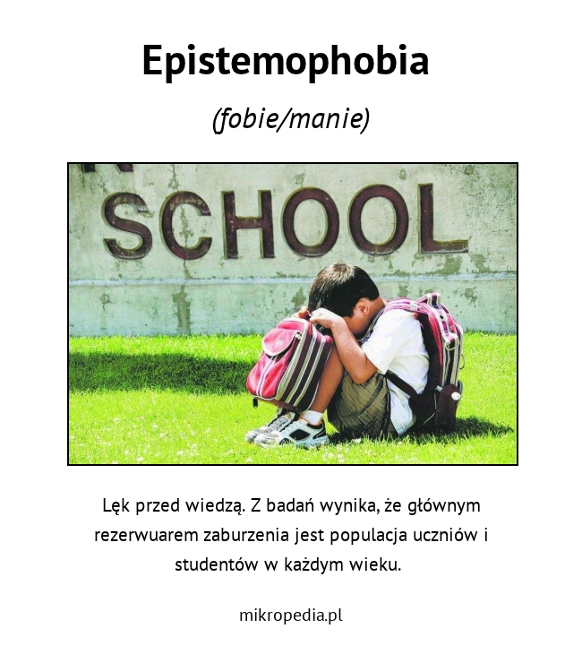 Epistemophobia